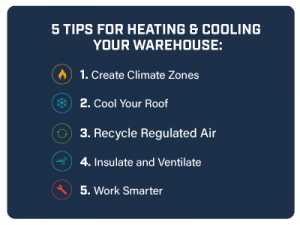 5 Tips for Heating & Cooling Your Warehouse.